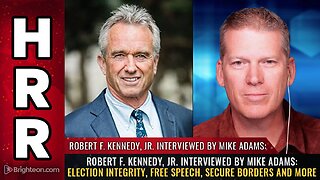 Robert F. Kennedy, Jr. interviews: Election integrity, free speech, secure borders & MORE