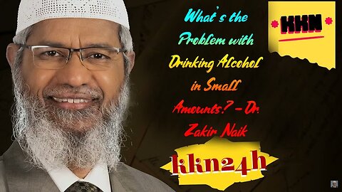 What's the Problem with Drinking Alcohol in Small Amounts? - Dr. Zakir Naik