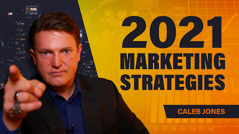 The Best Marketing Strategy for 2021