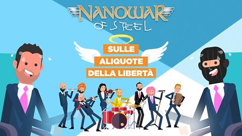 Nanowar Of Steel - Sulle Aliquote Della Libertà (feat. @The Rumpled )