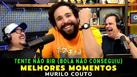 MELHORES MOMENTOS - MURILO COUTO - TICARACATICAST