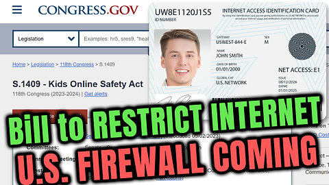 🌐U.S. Internet restricts access - Internet Access I.D. Bill S.1409 - US Firewall coming🌐