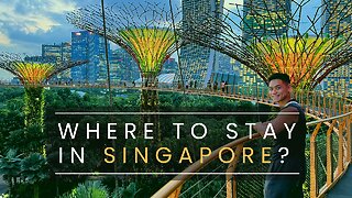 Where to stay in SINGAPORE?
