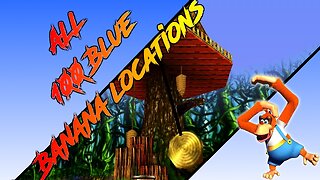 Donkey Kong 64 - Fungi Forest - Lanky Kong - All 100 Blue Banana Locations