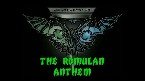 STAR TREK - "The Romulan Anthem"