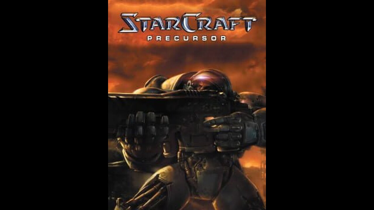 StarCraft Remastered Precursor (Looming's) Ep 1 Strongarm no commentary
