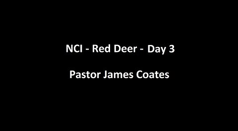 National Citizens Inquiry - Red Deer - Day 3 - Pastor James Coates Testimony
