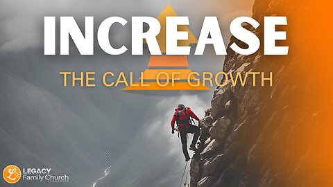 "INCREASE Pt.1 - The Call of Growth" – Connor Coman | Legacy Family Church Tennessee