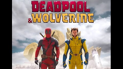 Deadpool & Wolverine Official Trailer
