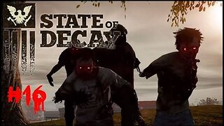 State Of Decay - Episode 16: In Honor of MARCUS!!!