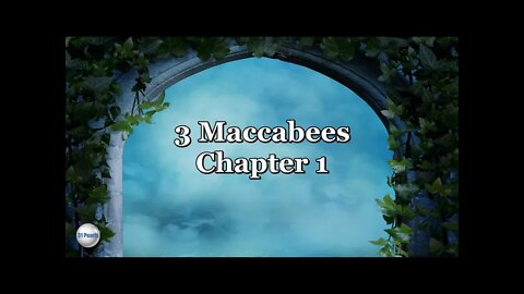 3 Maccabees - Chapter 01 - HQ Audiobook