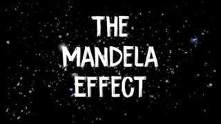 Is the ‘Mandela Effect’ A Government Experiment Where The Goal is to Change and Erase History?