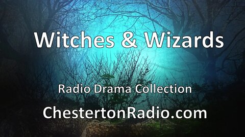 Witches & Wizards - Radio Collection
