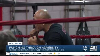 Hard Knocks Gym in Phoenix builds community through boxing