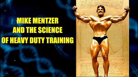 Mike Mentzer: "The Science Of Heavy Duty Training"