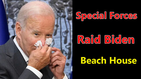 Special Forces Raid Biden Beach House