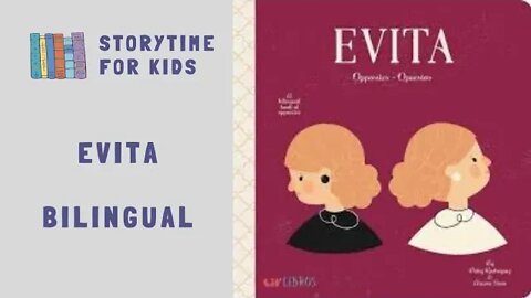 @Storytime for Kids | Evita | Opposites - Opuestos by Patty Rodriguez and Ariana Stein | bilingual