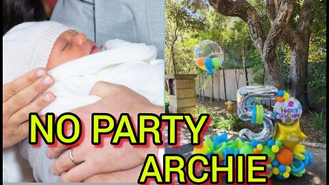 LIES! Prince Archie DID NOT have a Birthday Party