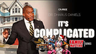 I'm Complicated -- Dr. Dharius Daniels