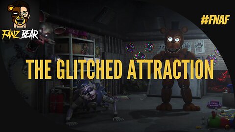 King Of FNAF - Glitched Attraction