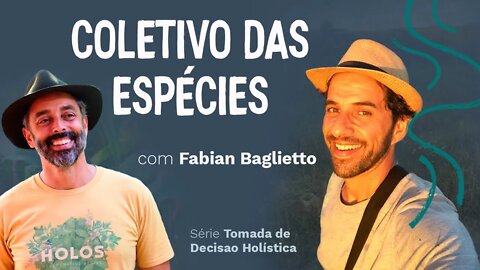 Coletivo das Espécies com Fabian Baglietto