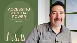 Accessing Spiritual Power | CornerstoneSF Online Service