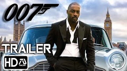 Idris Elba in "BOND 26 NEW 007 Trailer 3 (HD)" and "Forever and a Day