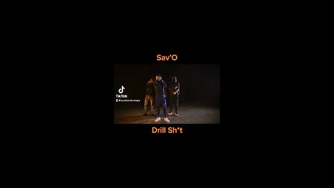Sav’O - Drill Sh*t