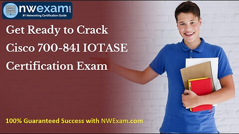 Get Ready to Crack Cisco 700-841 IOTASE Certification Exam