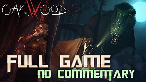 Oakwood | Full Game Walkthrough | No Commentary | Game Play Zone
