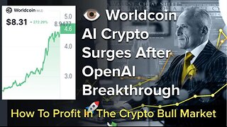 Worldcoin AI Crypto Surges After OpenAI Breakthrough