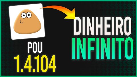 🔥 COMO BAIXAR POU 1.4.104 - DINHEIRO INFINITO - ANDROID - APK MOD 🔥