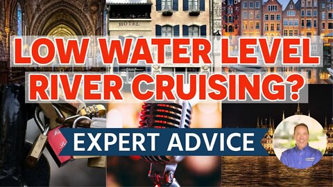 Low Water Level River Cruising? - LIVE Q&A - Expert Advice with Michael Consoli