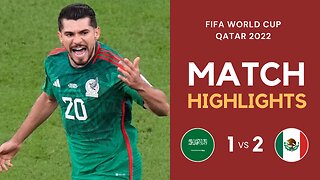 Match Highlights - Saudi Arabia 1 vs 2 Mexico - FIFA World Cup Qatar 2022 | Famous Football