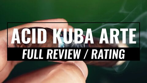 ACID KUBA ARTE Review