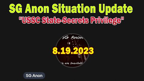 SG Anon HUGE Intel 8/19/23: "SG Anon Discusses Information Regarding A Coming Plandemic"