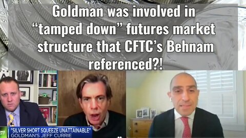 Goldman was involved in “tamped down” futures market structure that CFTC’s Behnam referenced?!