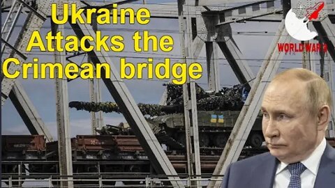 Ukraine Attacks the Crimean bridge - A Terrible explosion will kill Russia! - World war 3