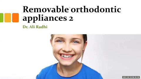 Orthodontics L18 (Removable orthodontic appliances 2)