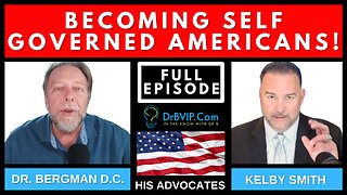 "Becoming Self-Governed Americans" with Kelby Smith - Full Episode