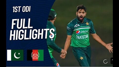 Pak Vs Afg 1st Odi Match full highlights