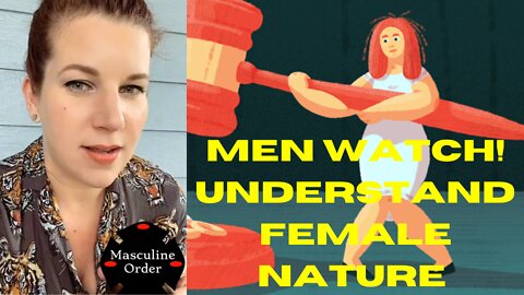 Men Watch and Understand Female Nature