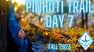 Pinhoti Trail Day 7: Conquering the Rock Garden & Stairway to Heaven Adventure
