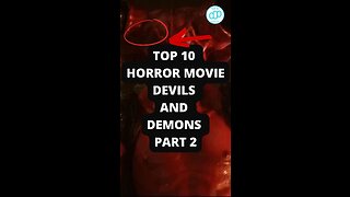 Top 10 Horror Movie Devils and Demons Part 2