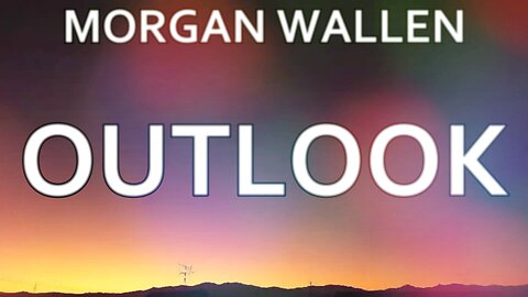 🎵 MORGAN WALLEN - OUTLOOK (LYRICS)