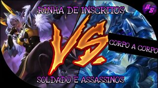 SOLDADOS E ASSASSINOS CORPO A CORPO • RINHA DE INSCRITOS | Mobile Legends