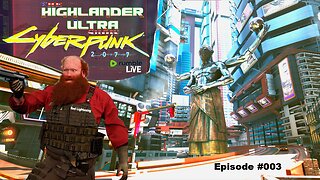 Episode #008 | Cyberpunk 2077 Free Play | Live Stream 1-18-23