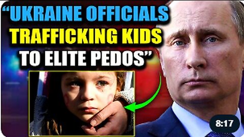 Ukraine Is Farming Children in Factories for Elite Pedophiles, Russia Is Saving the Children