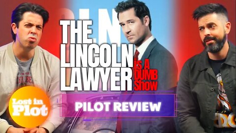 THE LINCON LAWYER - Lost in Plot Pilot Review (No Spoilers)