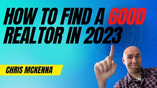 How to Find a Good Realtor in 2023